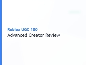 Reviewing Roblox Ugc's Advanced Creator Feature